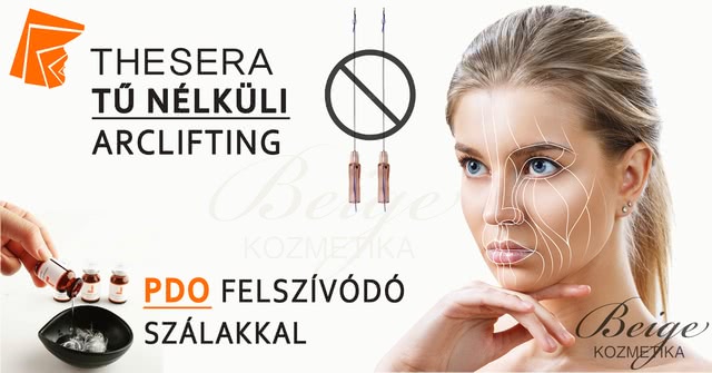 THESERA Lifting kozmetikai kezelés felszívódó bioszálakkal